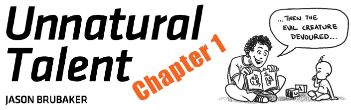 Unnatural Talent Chapter1